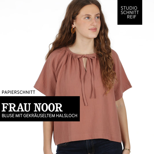 Schnittmuster Frau Noor Bluse mit gekräuseltem Halsloch