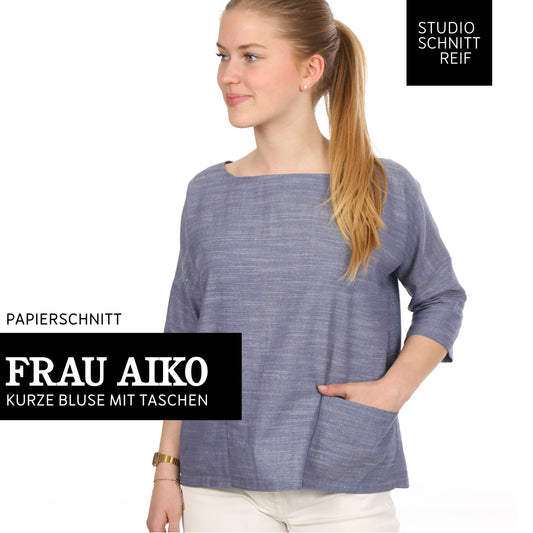 Schnittmuster kurze Bluse mit Taschen Frau Aiko von Studio Schnittreif